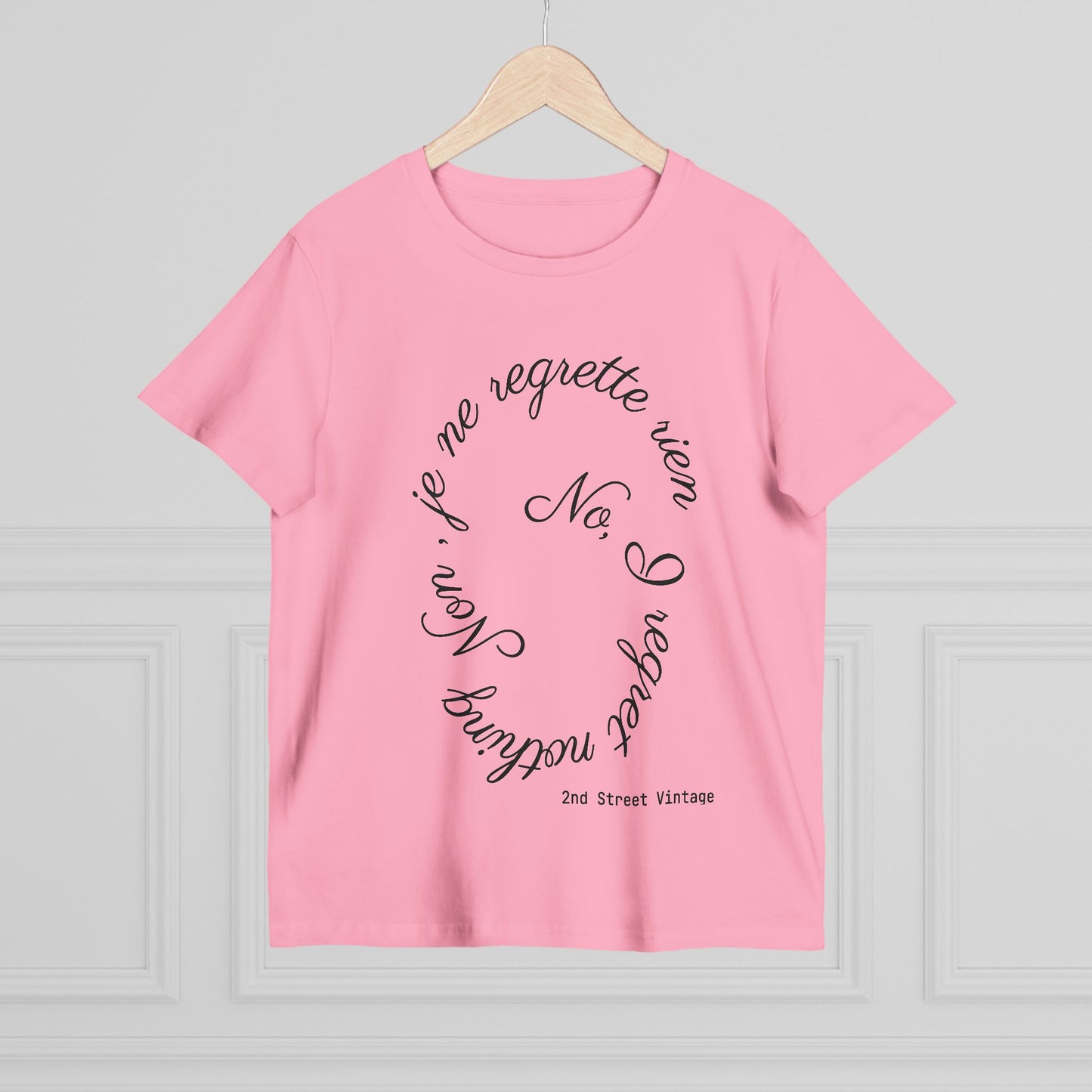 No, I regret nothing Women's T-Shirt, Casual Statement Tee, Vintage Style Apparel, Everyday Wear, Gift for Friends
