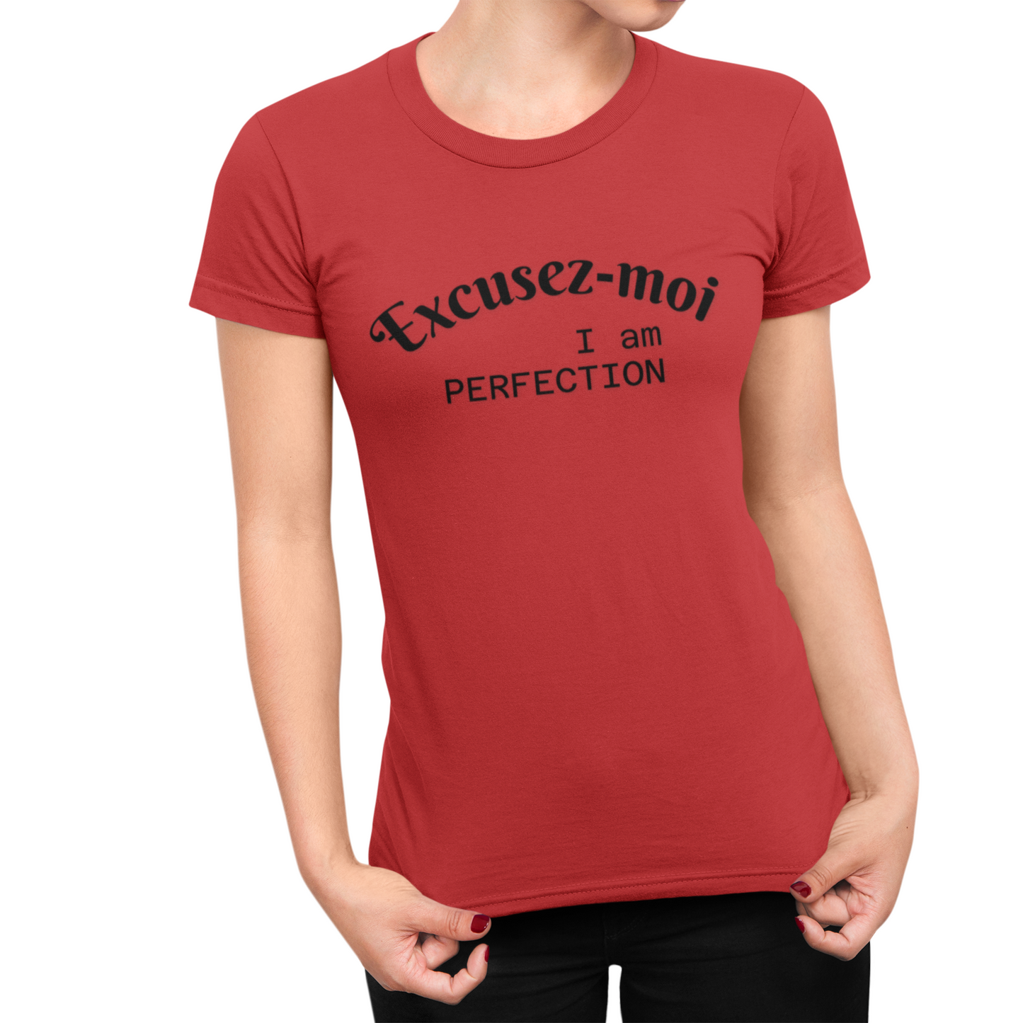 Chic Women's T-Shirt with 'Excusez-moi, I am Perfection' Print, Casual Tee, Fashion Statement Shirt, Birthday Gift, Summer Outfit, [...]
